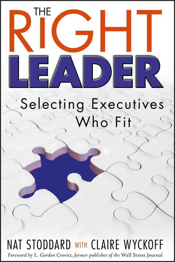 The Right Leader by Claire Wyckoff, Nat Stoddard