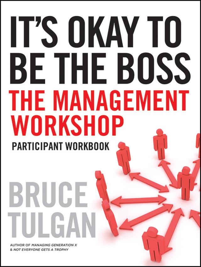 It's Okay to Be the Boss by Bruce Tulgan
