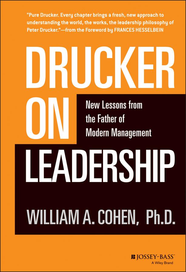 Drucker on Leadership by William A. Cohen