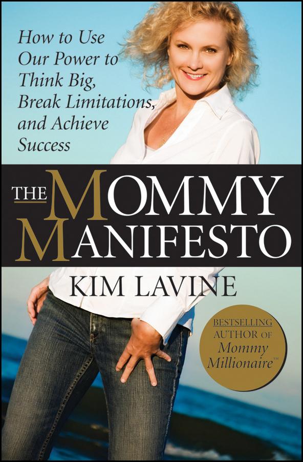 The Mommy Manifesto by Kim Lavine