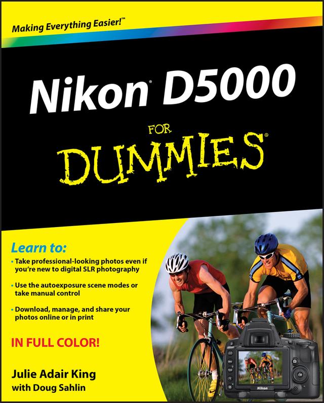 Nikon D5000 For Dummies by Julie Adair King