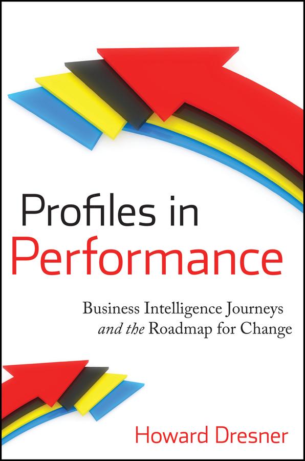 Profiles in Performance by Howard Dresner