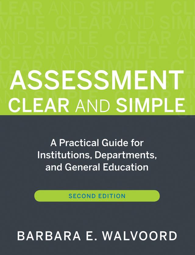 Assessment Clear and Simple by Barbara E. Walvoord, Trudy W. Banta