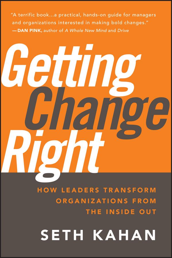 Getting Change Right by Bill George, Seth Kahan