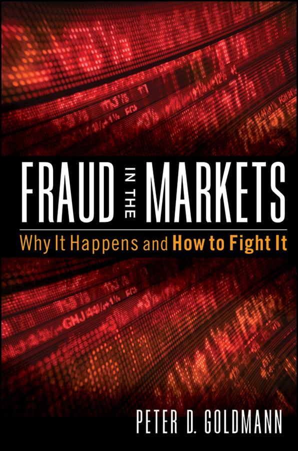 Fraud in the Markets by Peter Goldmann
