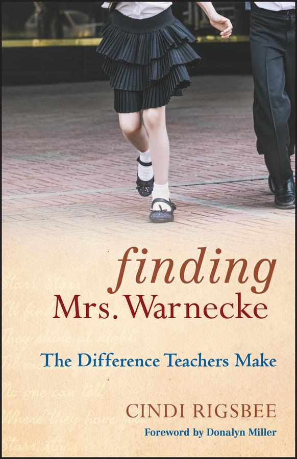 Finding Mrs. Warnecke by Cindi Rigsbee, Donalyn Miller