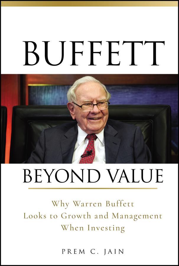 Buffett Beyond Value by Prem C. Jain