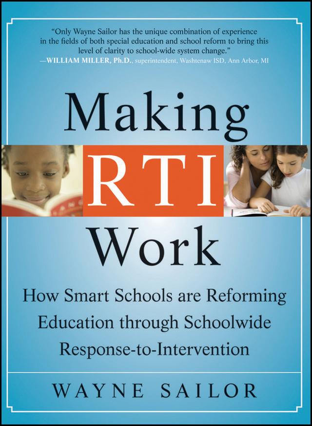 Making RTI Work by Wayne Sailor