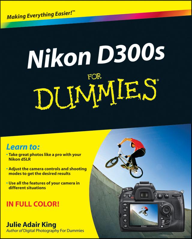Nikon D300s For Dummies by Julie Adair King