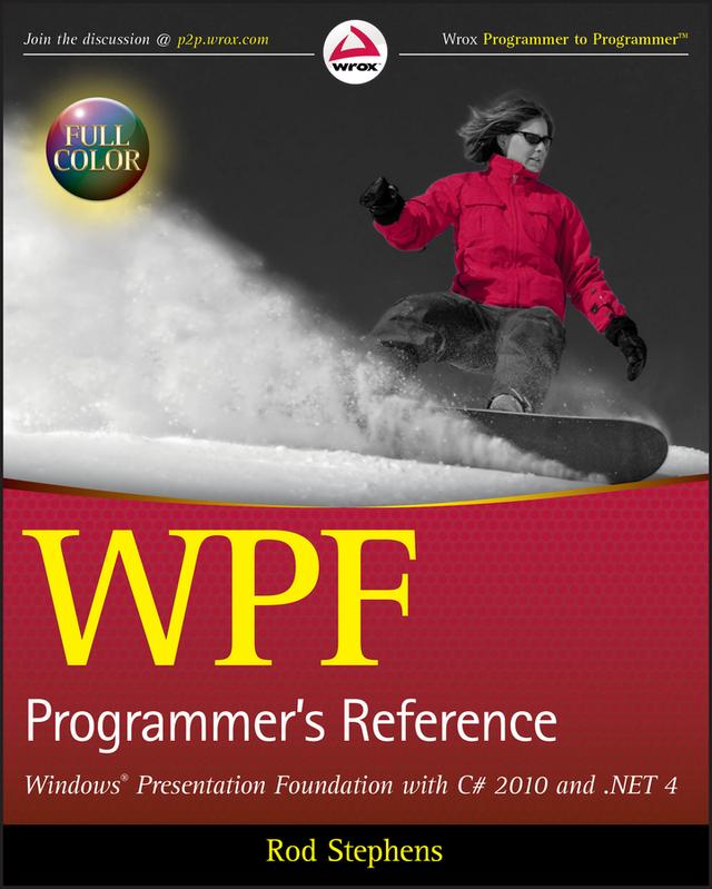 WPF Programmer's Reference by Rod Stephens