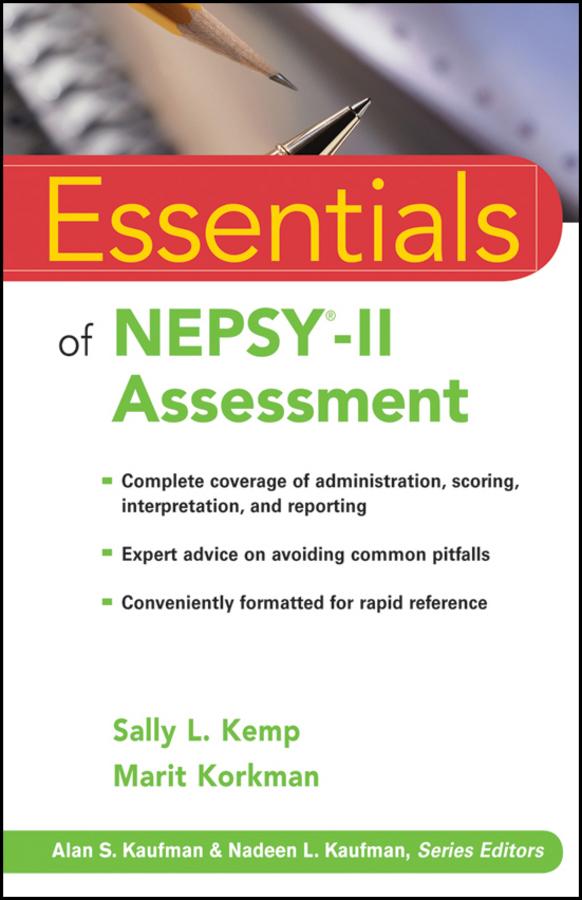 Essentials of NEPSY-II Assessment by Marit Korkman, Sally L. Kemp