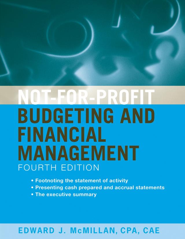 Not-for-Profit Budgeting and Financial Management by Edward J. McMillan
