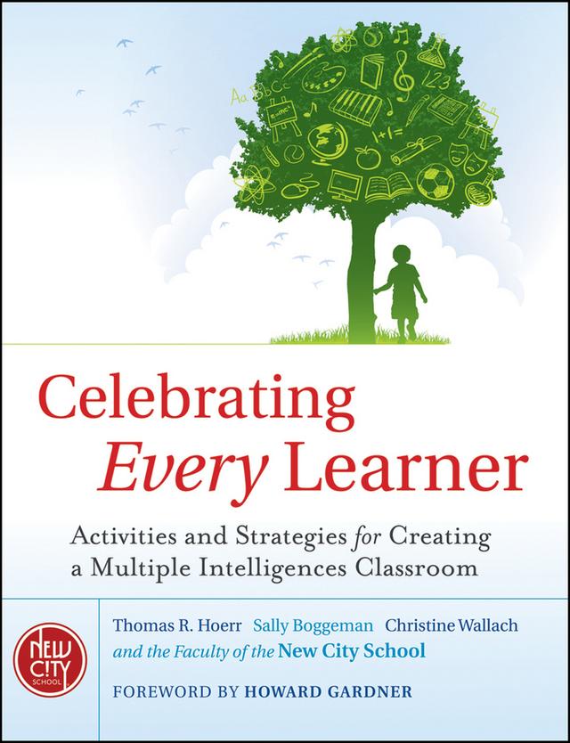 Celebrating Every Learner by Christine Wallach, Sally Boggeman, The New City School, Thomas R. Hoerr