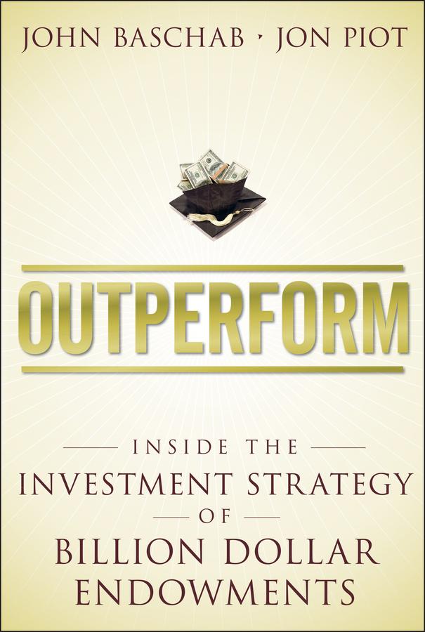 Outperform by John Baschab, Jon Piot