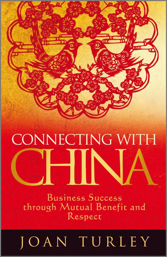 Connecting with China by Joan Turley