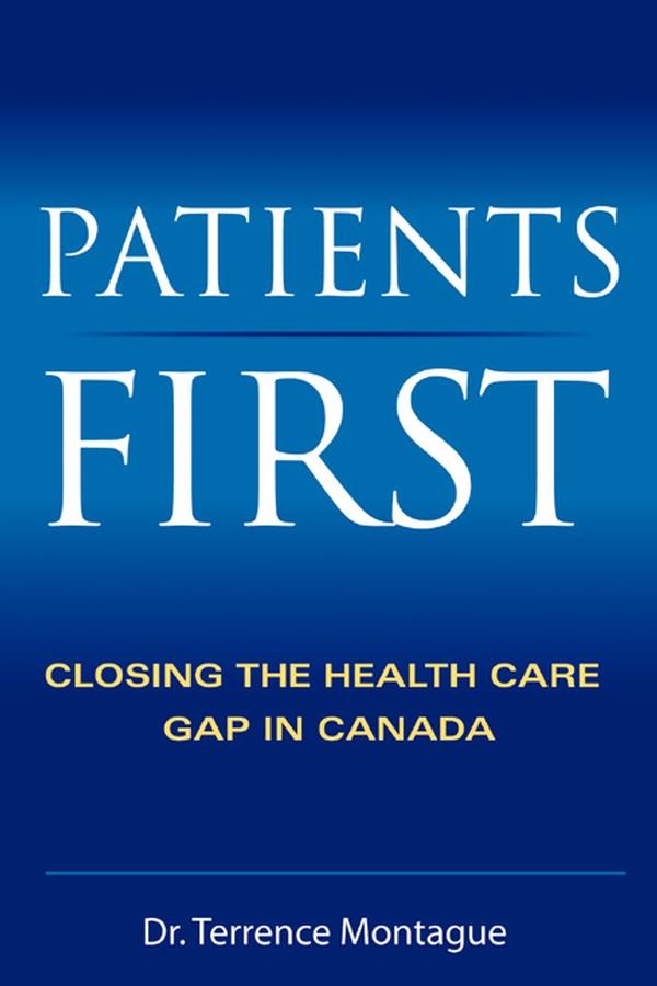 Patients First by Terrence Montague