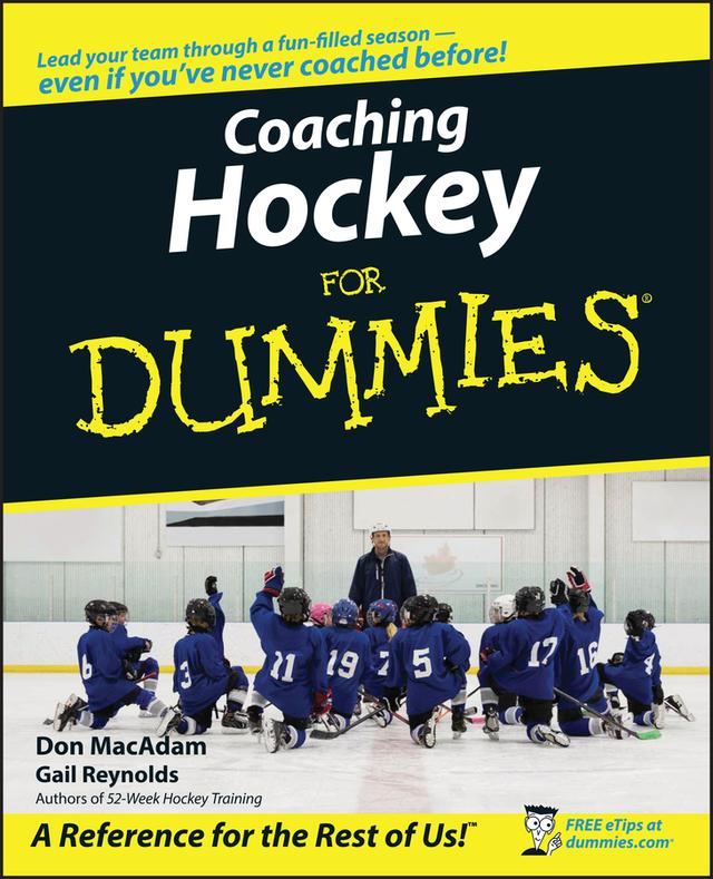 Coaching Hockey For Dummies by Don MacAdam, Gail Reynolds