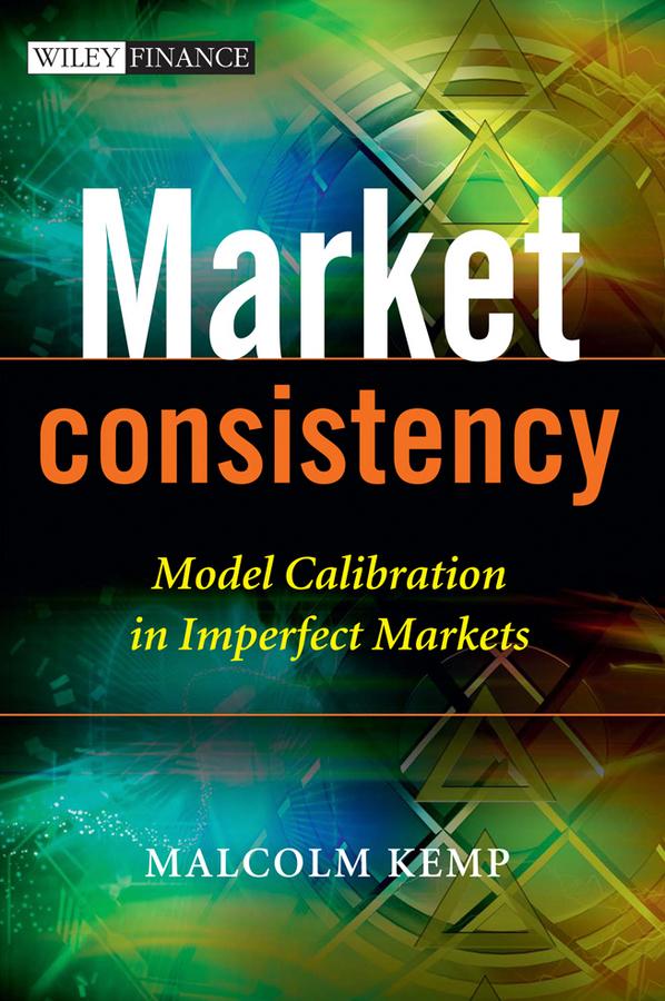 Market Consistency by Malcolm Kemp