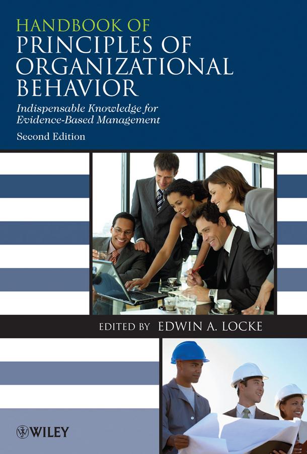 Handbook of Principles of Organizational Behavior by Edwin Locke