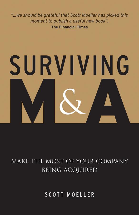 Surviving M&A by Scott Moeller