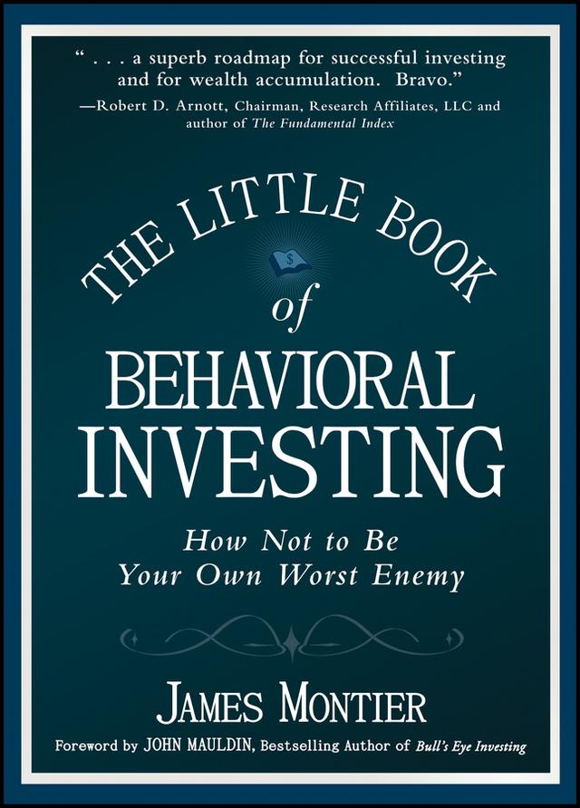 The Little Book of Behavioral Investing by James Montier