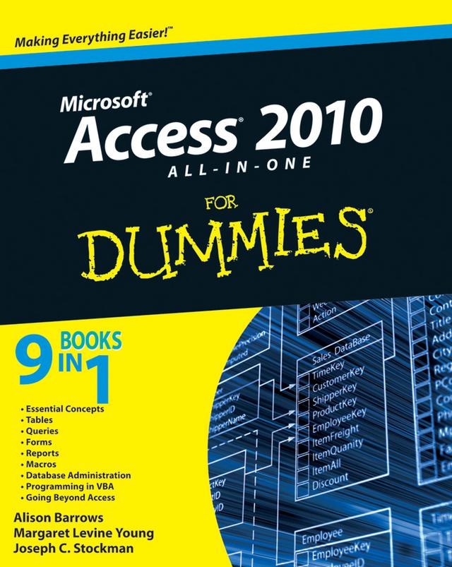 Access 2010 All-in-One For Dummies by Alison Barrows, Joseph C. Stockman, Margaret Levine Young