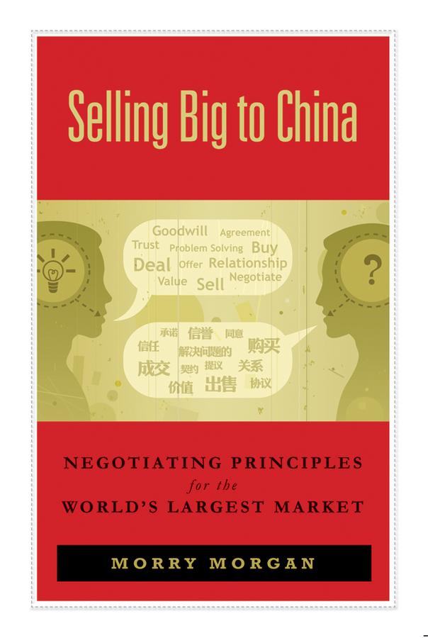 Selling Big to China by Morry Morgan