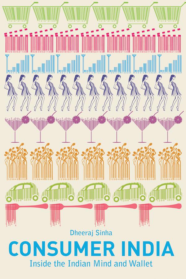 Consumer India by Dheeraj Sinha