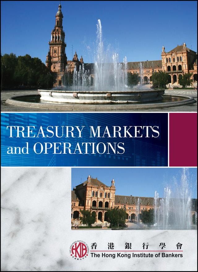 Treasury Markets and Operations by Hong Kong Institute of Bankers (HKIB)