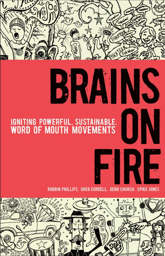 Brains on Fire by Geno Church, Greg Cordell, Robbin Phillips, Spike Jones