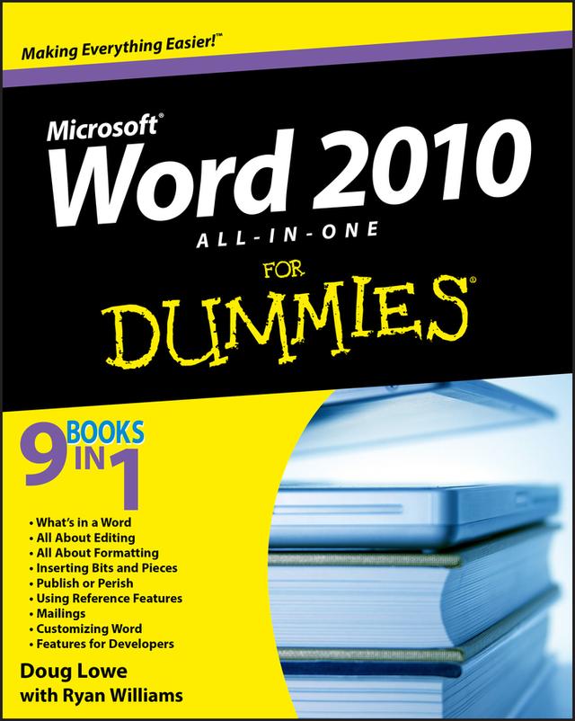 Word 2010 All-in-One For Dummies by Doug Lowe, Ryan C. Williams