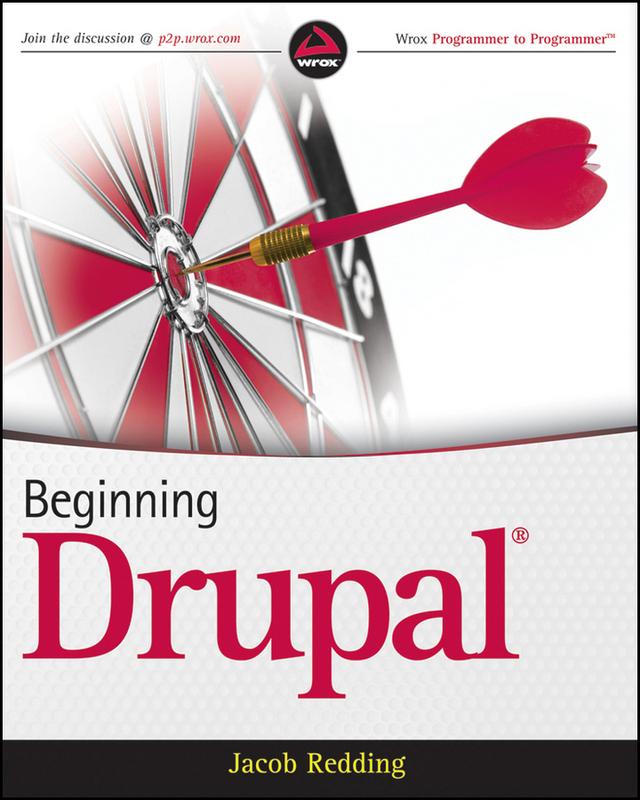Beginning Drupal by Jacob Redding