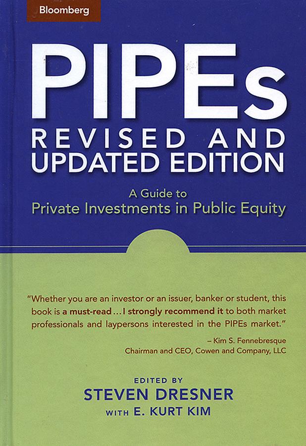 PIPEs by E. Kurt Kim, Steven Dresner