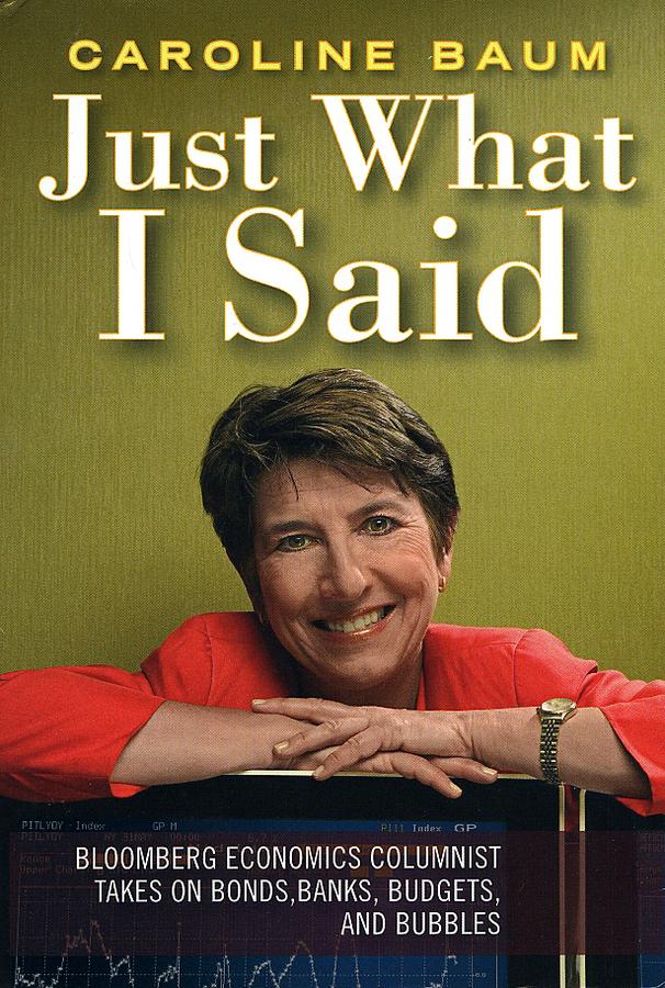 Just What I Said by Caroline Baum