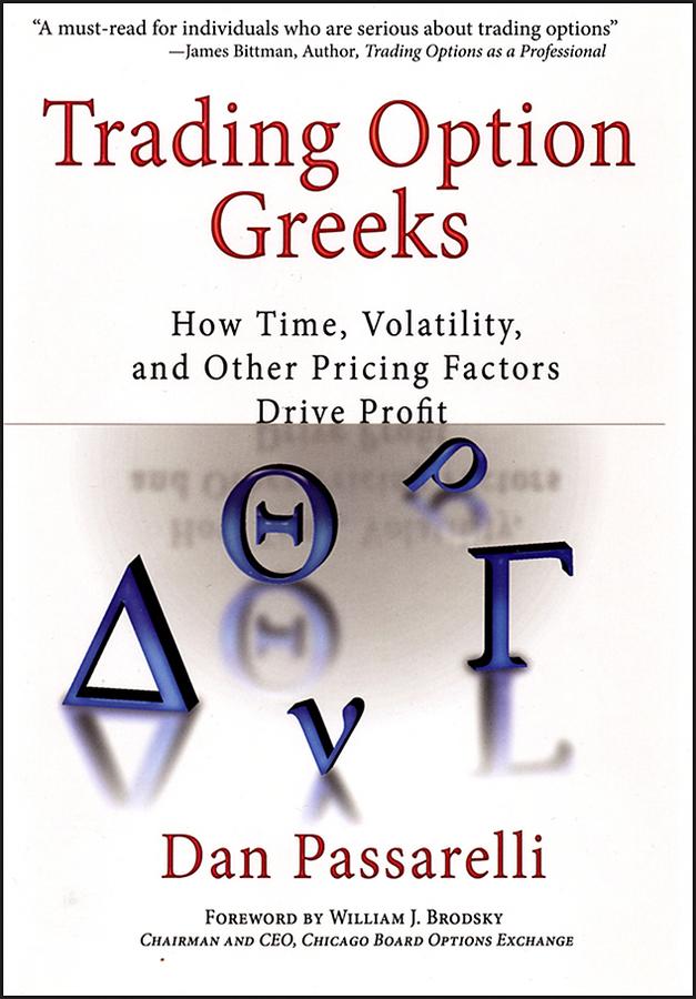 Trading Option Greeks by Dan Passarelli, William J. Brodsky