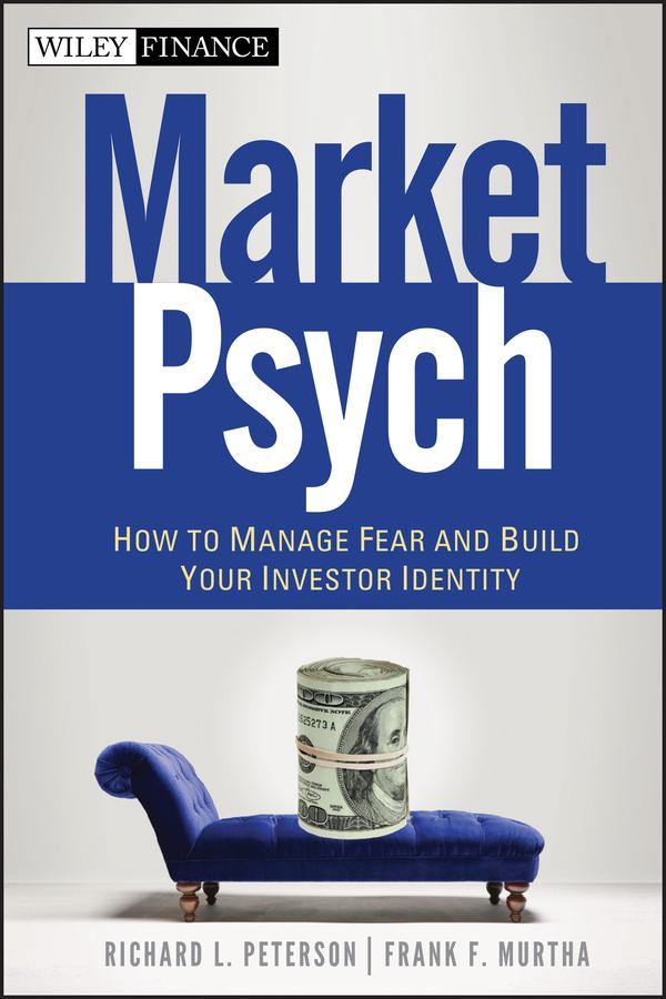 MarketPsych by Frank F. Murtha, Richard L. Peterson