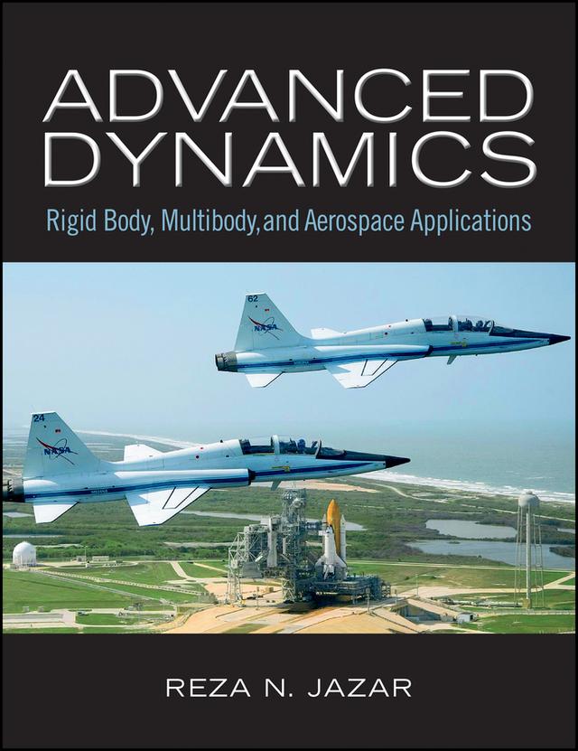 Advanced Dynamics by Reza N. Jazar