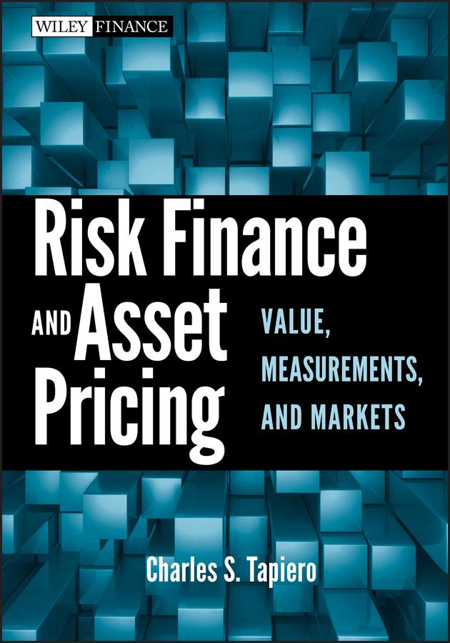 Risk Finance and Asset Pricing by Charles S. Tapiero
