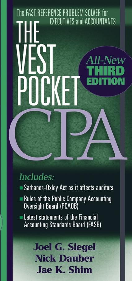 The Vest Pocket CPA by Jae K. Shim, Joel G. Siegel, Nick A. Dauber