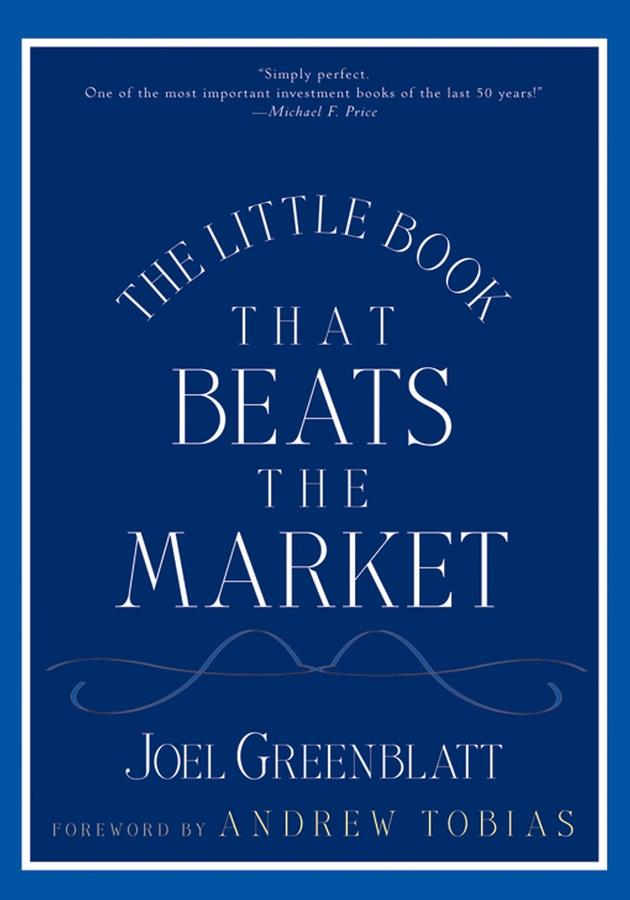 The Little Book That Beats the Market by Joel Greenblatt