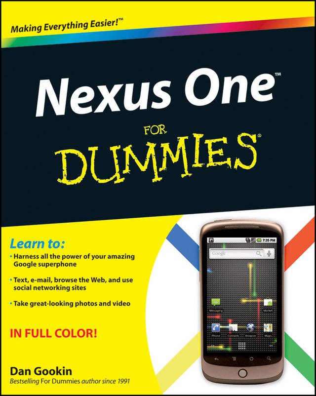 Nexus One For Dummies by Dan Gookin
