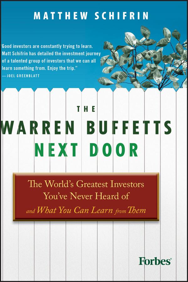 The Warren Buffetts Next Door by Matthew Schifrin