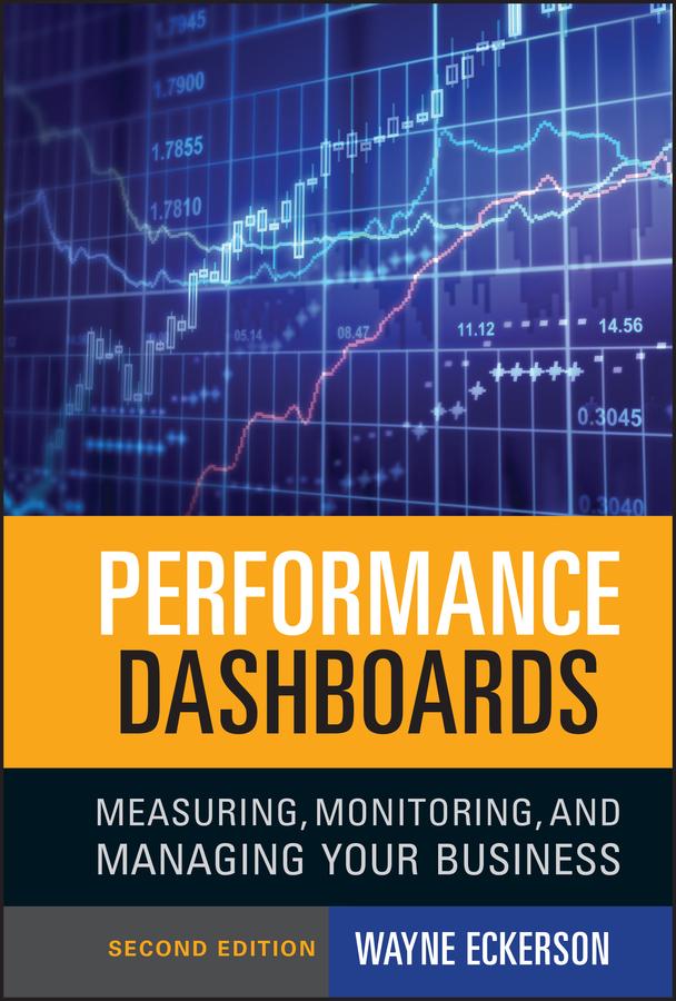 Performance Dashboards by Wayne W. Eckerson