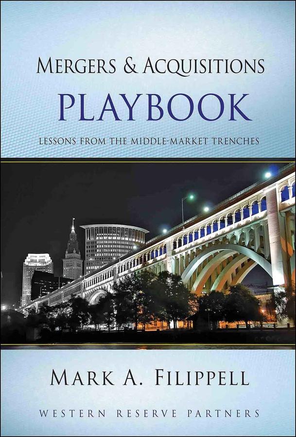 Mergers and Acquisitions Playbook by Mark A. Filippell