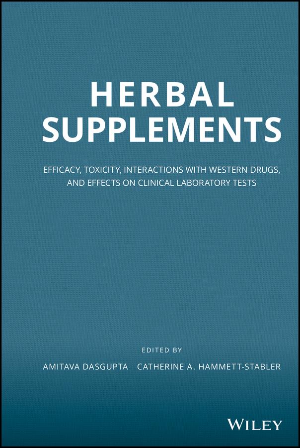 Herbal Supplements by Amitava Dasgupta, Catherine A. Hammett-Stabler