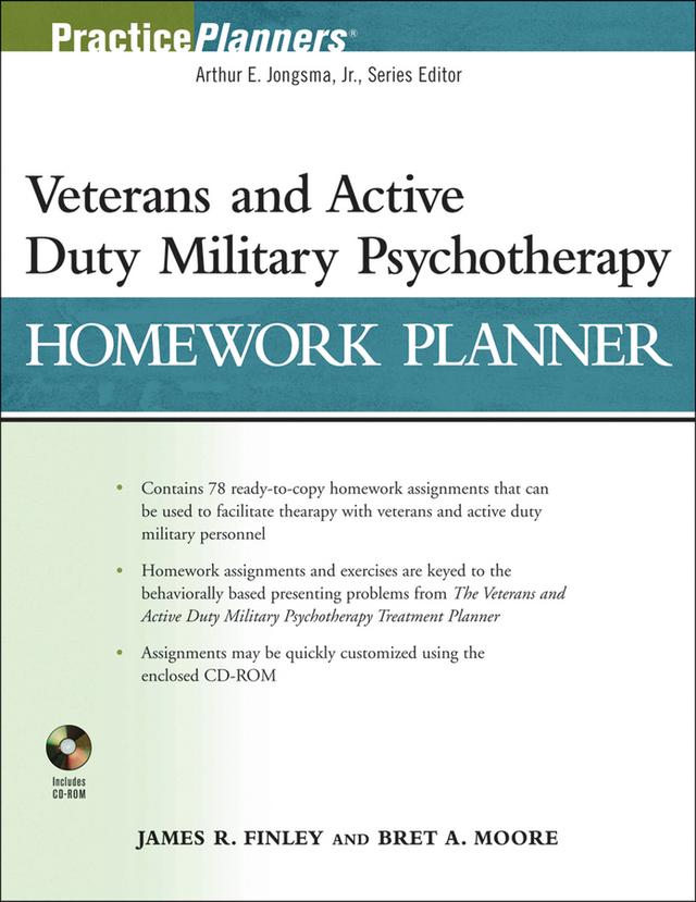 Veterans and Active Duty Military Psychotherapy Homework Planner by Bret A. Moore, James R. Finley