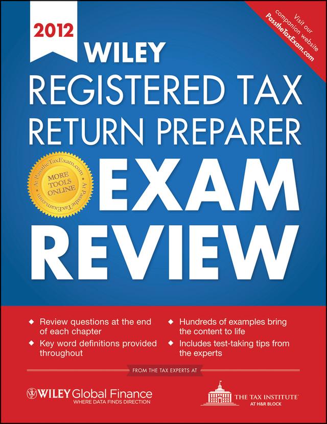 Wiley Registered Tax Return Preparer Exam Review 2012 by The Tax Institute at H&R Block