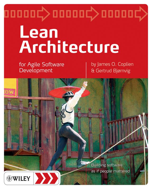 Lean Architecture by Gertrud Bjørnvig, James O. Coplien