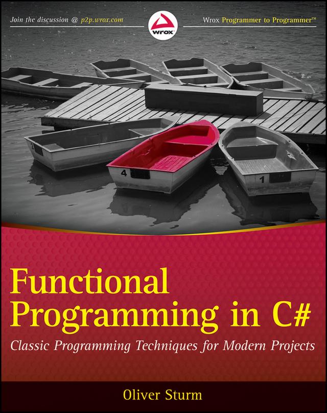 Functional Programming in C# by Oliver Sturm