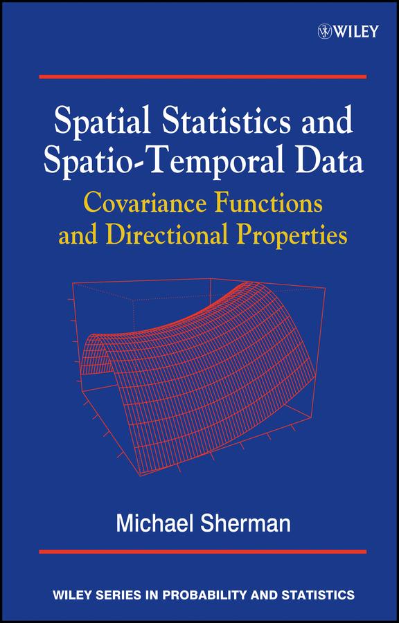 Spatial Statistics and Spatio-Temporal Data by Michael Sherman